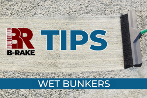 B-Rake Rips: Wet Bunkers